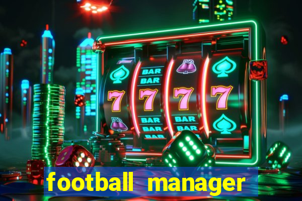 football manager 2024 crack status